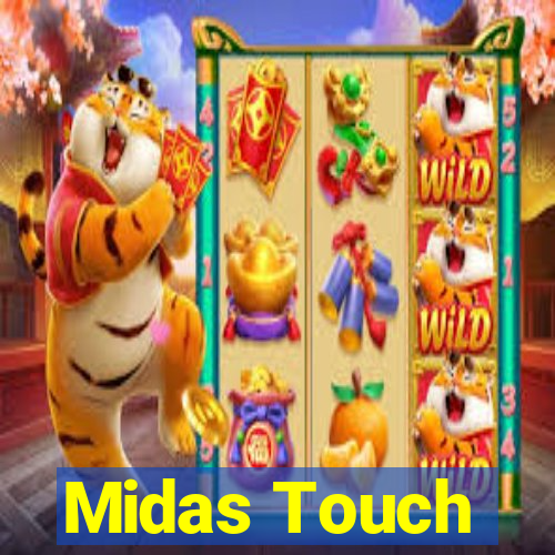 Midas Touch